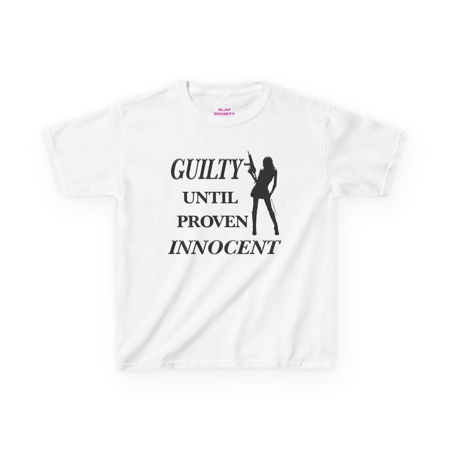 The "Guilty Until Proven Innocent" Baby Tee