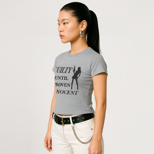 The "Guilty Until Proven Innocent" Baby Tee