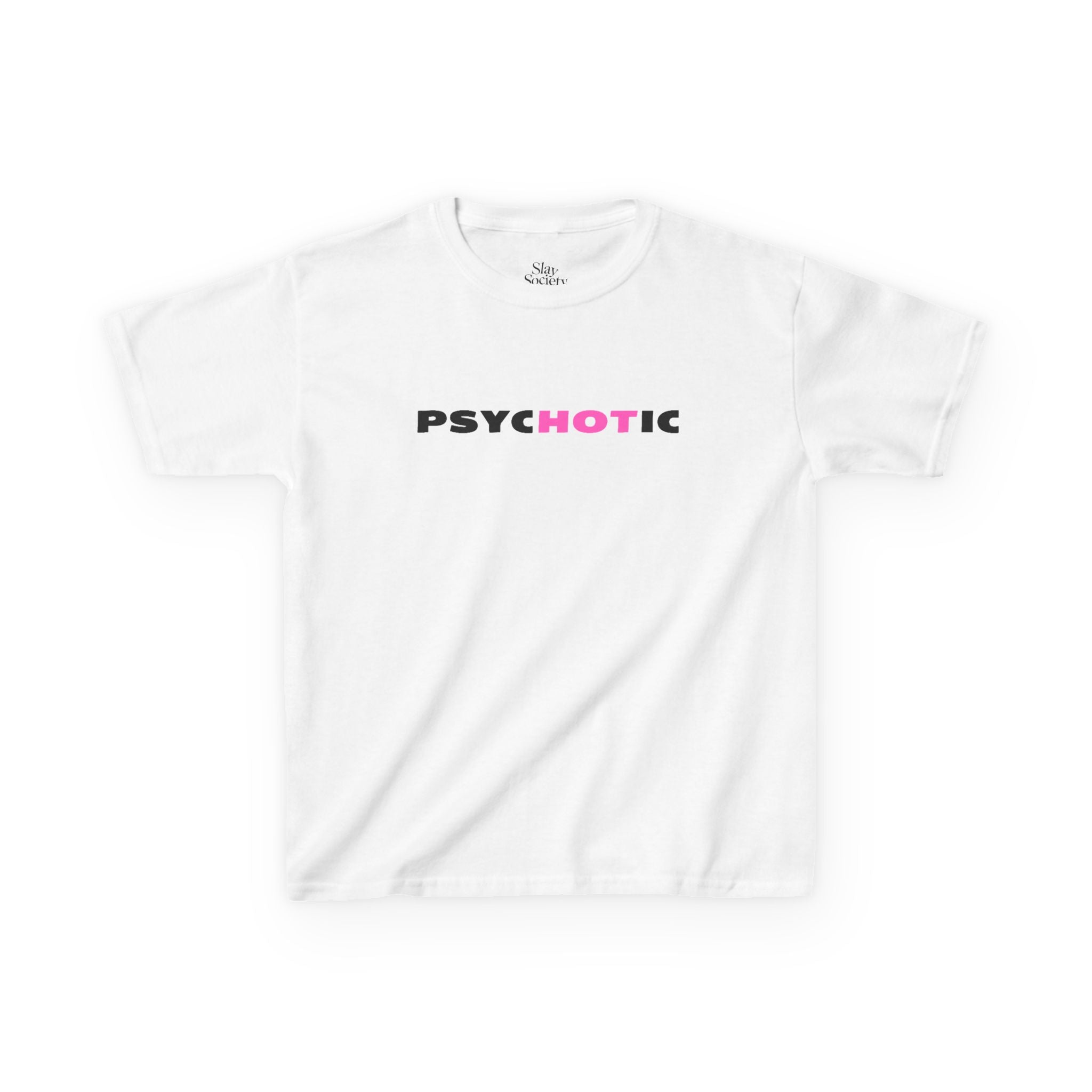 The 'PsycHOTic' Baby Tee