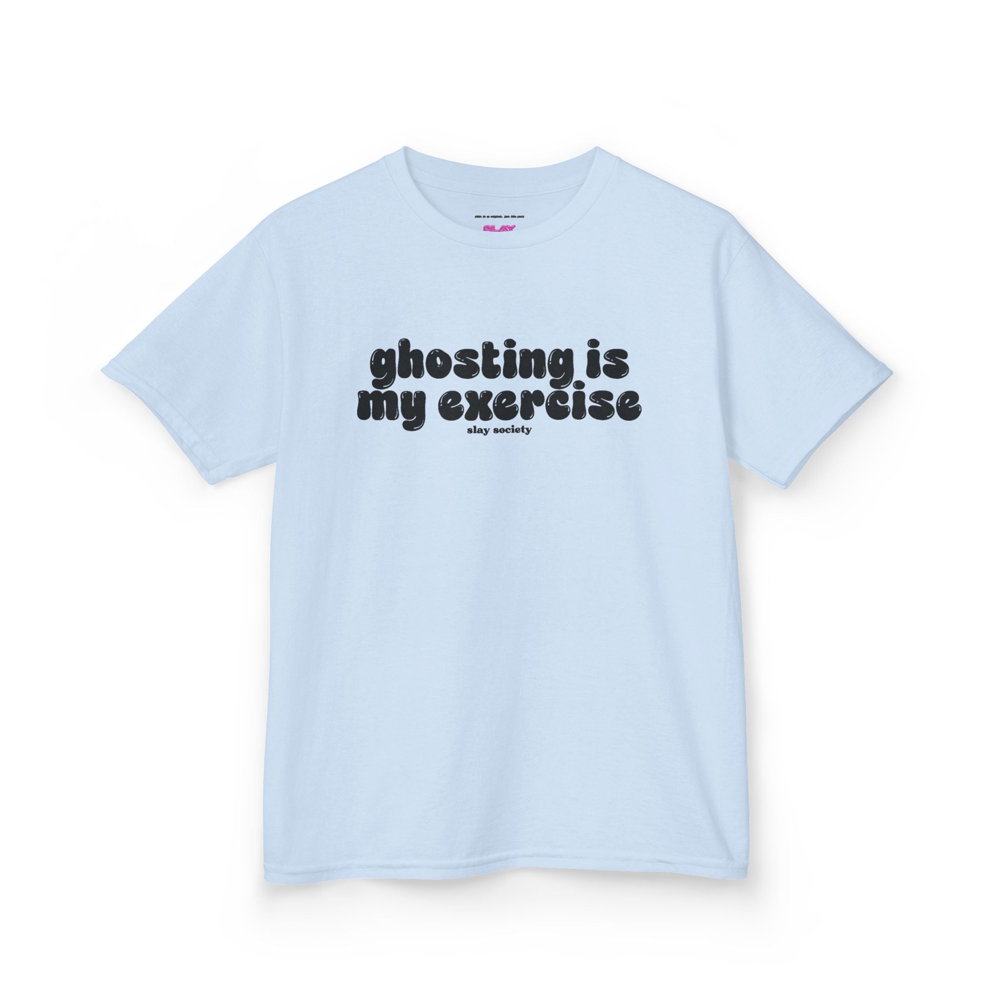 The 'Ghosting Is My Exercise' Baby Tee