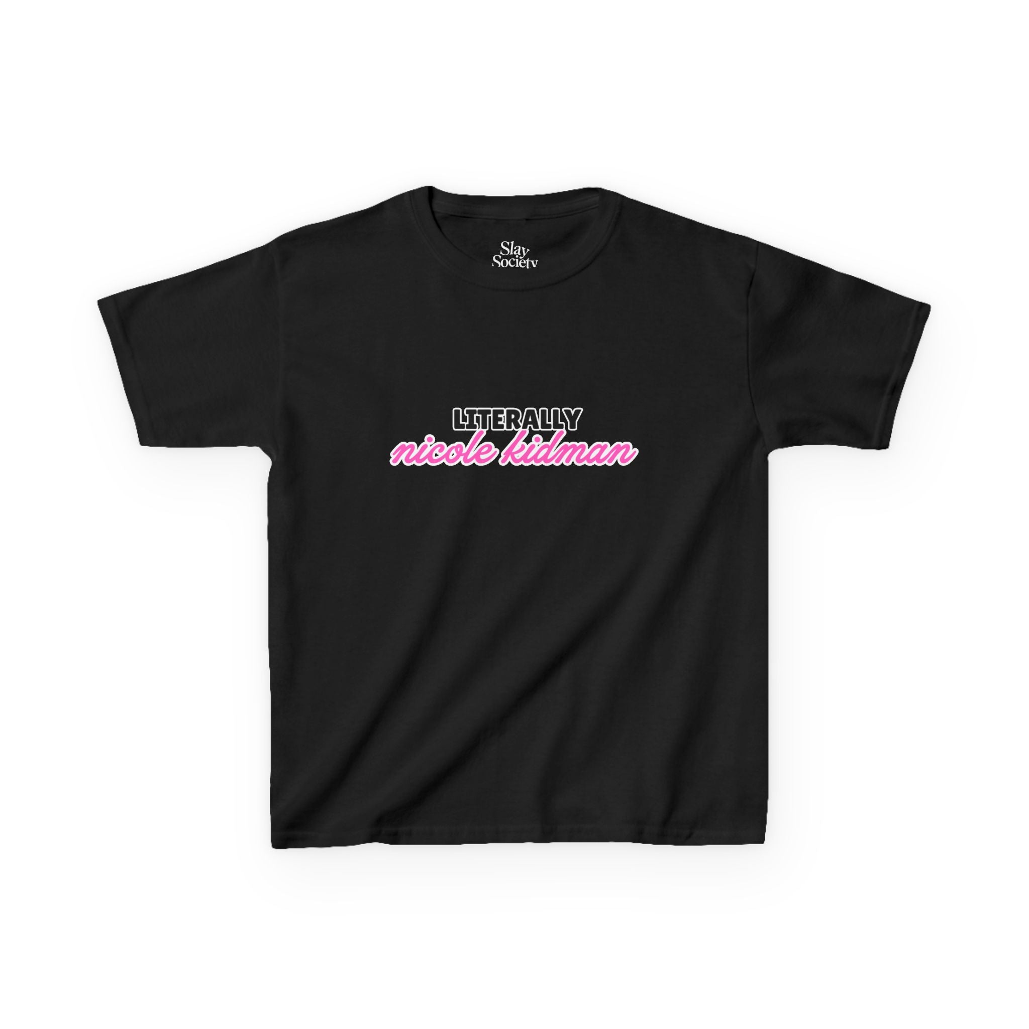 The 'literally Nicole Kidman' Tee