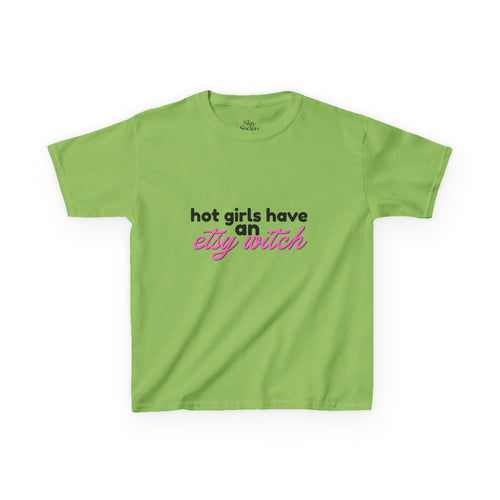 The "Hot Girls Have An Etsy Witch" Tee