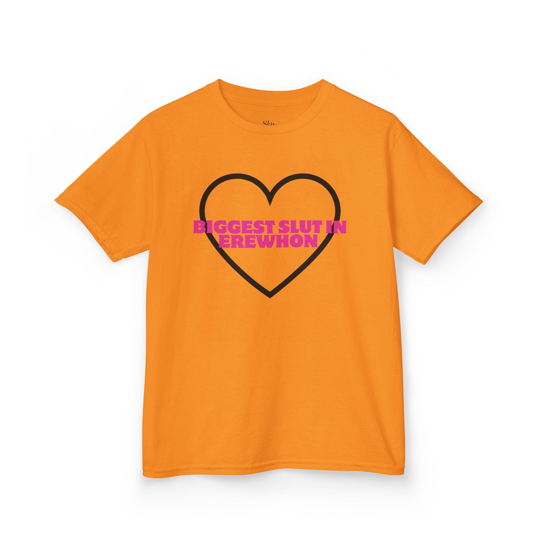 The 'BIGGEST SL*T IN EREWHON' TEE