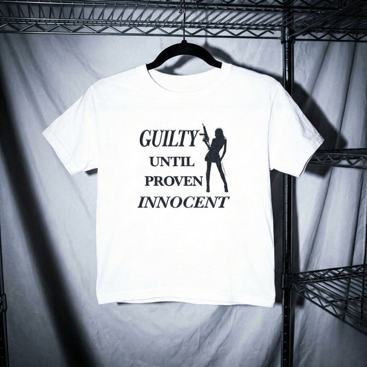 The "Guilty Until Proven Innocent" Baby Tee