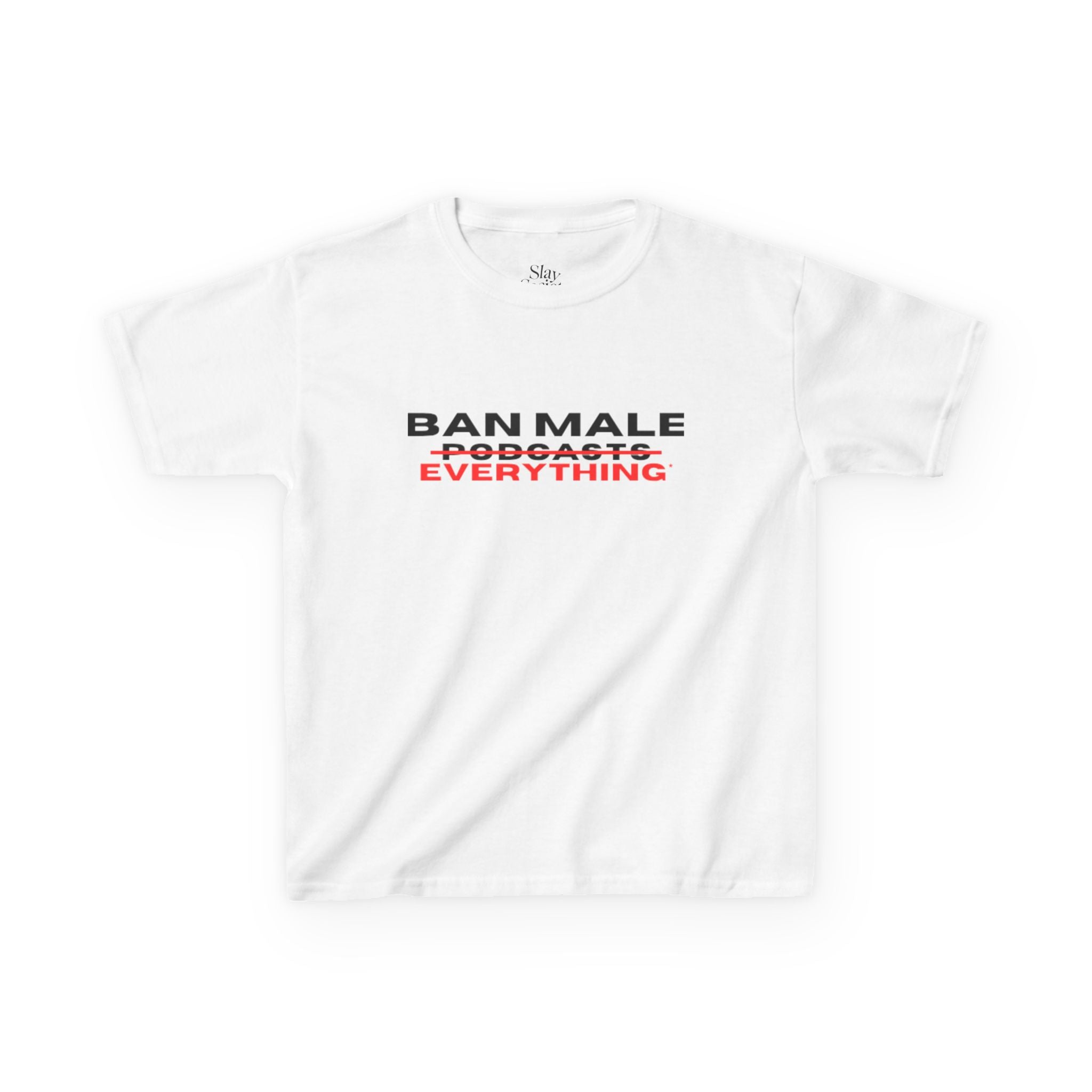 The 'Ban Male Everything' Baby Tee