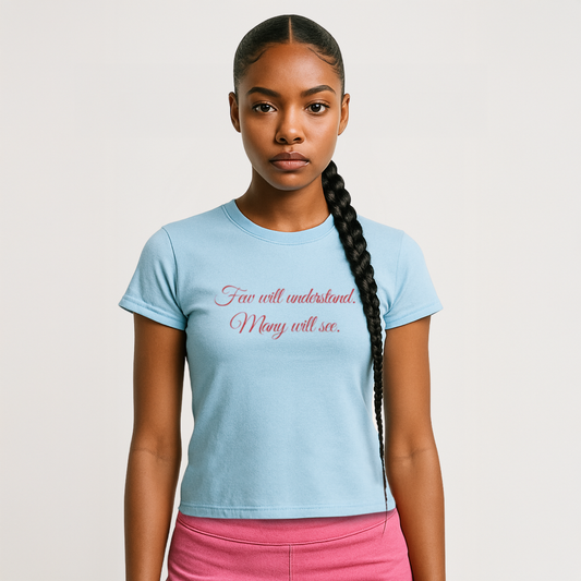 The 'Few Will Understand' Baby Tee