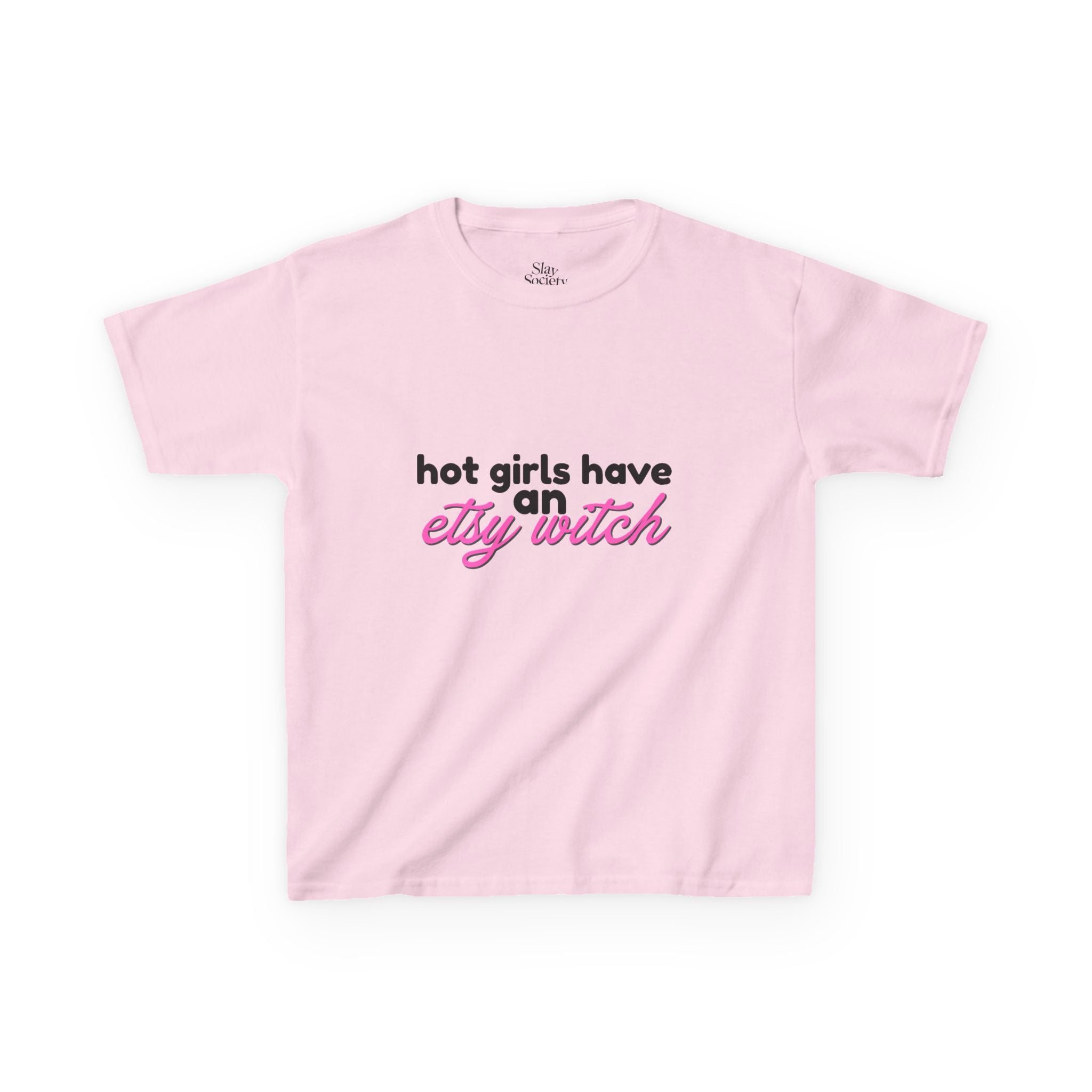 The "Hot Girls Have An Etsy Witch" Tee