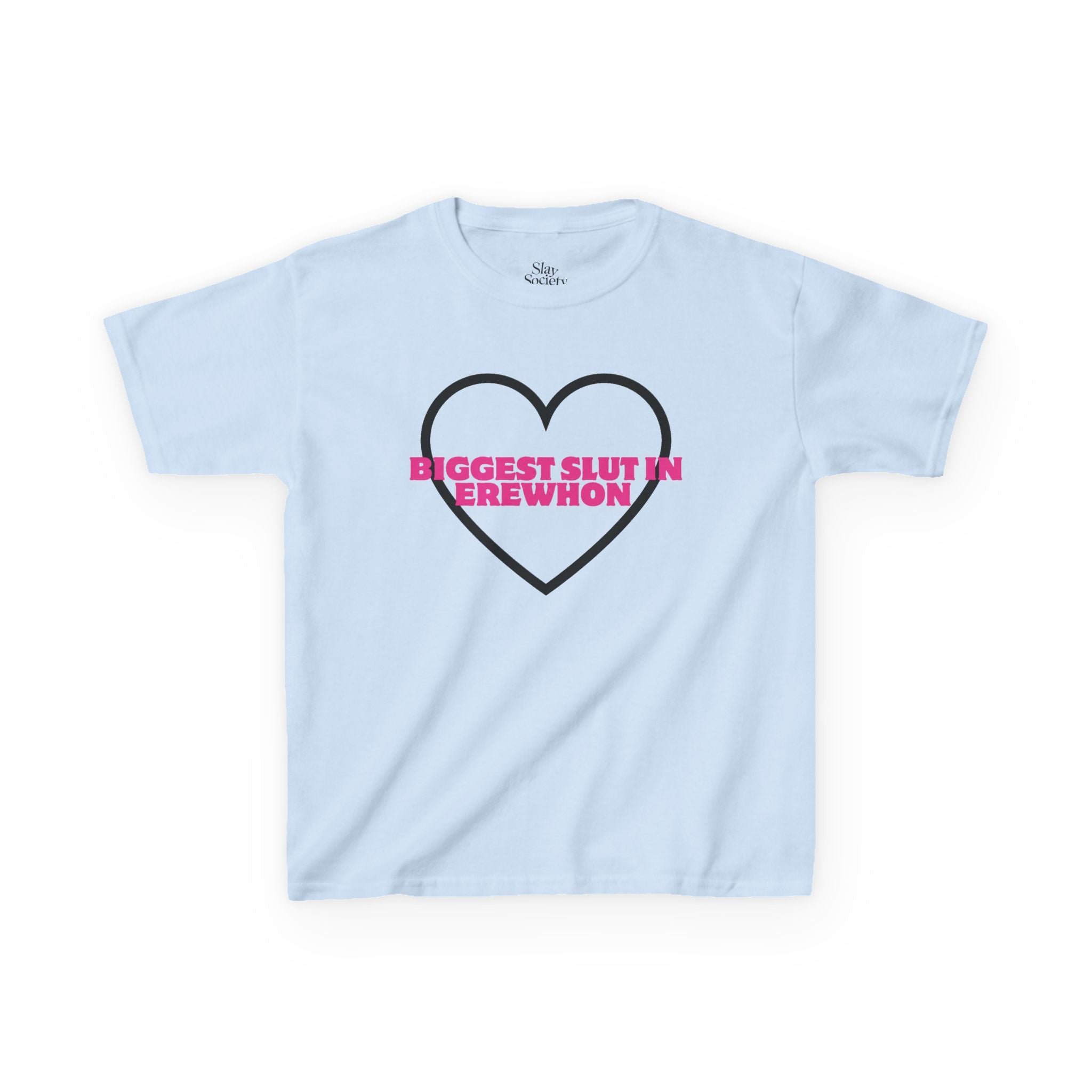 The 'BIGGEST SL*T IN EREWHON' TEE